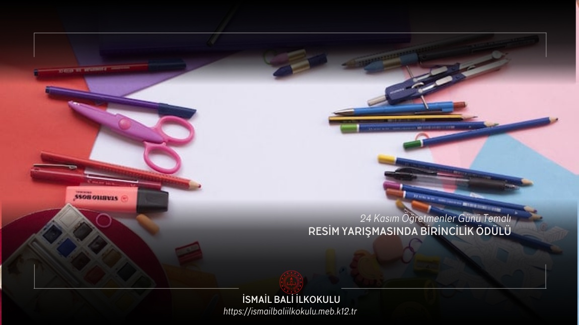 24 Kasım Öğretmenler Günü Etkinlikleri Kapsamında Resim Yarışması